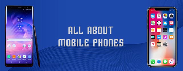 All about mobile phones